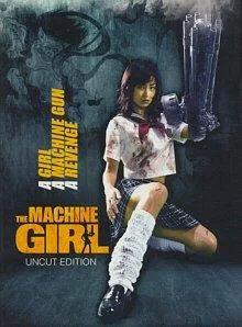 The Machine Girl (Uncut Edition)