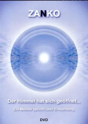 Zanko - Der Himmel hat sich geöffnet...
