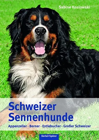 Schweizer Sennenhunde [Gebundene Ausgabe] [2013] Sabine Koslowski