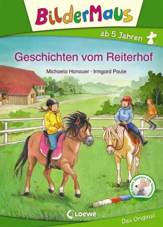 Bildermaus - Geschichten vom Reiterhof: Mit Bildern lesen lernen - Ideal für die Vorschule und Leseanfänger ab 5 Jahre