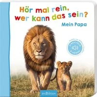 Hör mal rein, wer kann das sein? – Mein Papa / diverse, Streicheln und hören