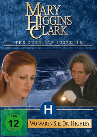 Mary Higgins Clark - WO WAREN SIE DR. HIGHLEY?