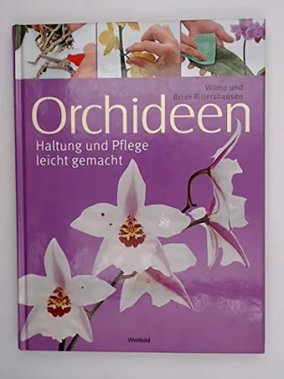 Orchideen - Haltung und Pflege leicht gemacht