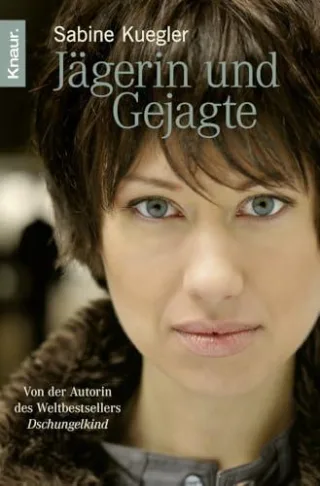Jägerin und Gejagte [Taschenbuch] [2011] Kuegler Sabine