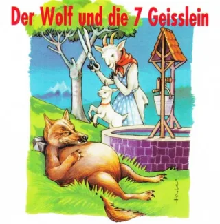 Der Wolf und die 7 Geisslein