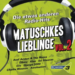 Bayern 3-Matuschkes Lieblinge Vol.2