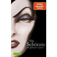 Disney Villains 1: Die Schönste im ganzen Land / Serena Valentino, Walt Disney