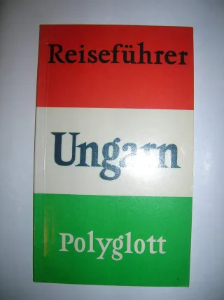 Ungarn. Polyglott Reiseführer.