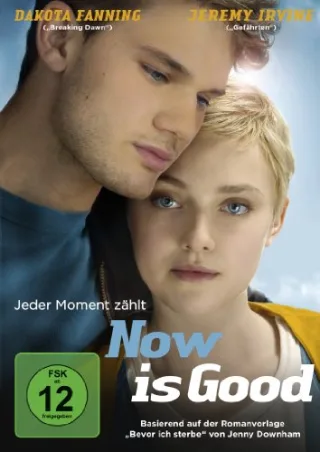 Now Is Good - Jeder Moment zählt [DVD] [2013]