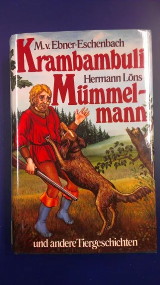 Krambambuli  Mümmelmann und Andere Tiergeschichten
