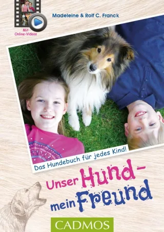 Unser Hund mein Freund: Gemeinsam spielen und lernen (Cadmos Hundepraxis)