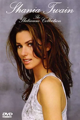 Shania Twain - The Platinum Collection [DVD] [2001]