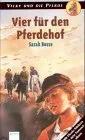 Vicky und die Pferde Vier für den Pferdehof