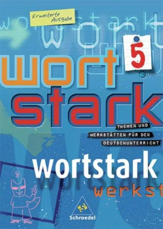 wortstark - Erweiterte Ausgabe 2003: SprachLeseBuch 5