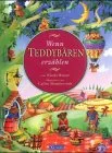 Wenn Teddybären erzählen