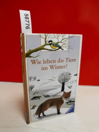 Die Welt entdecken: Wie leben die Tiere im Winter?