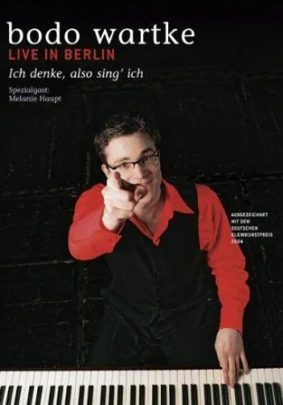 Bodo Wartke - Ich denke also sing ich (Live in Berlin)