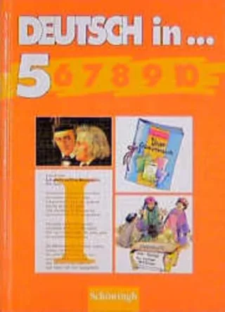 Deutsch in . . . Ausgabe Nordrhein-Westfalen neue Rechtschreibung Schülerbuch 5. Schuljahr