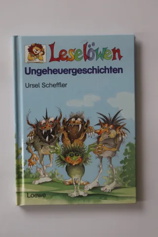 Leselöwen Ungeheuergeschichten [Gebundene Ausgabe] [1999] Scheffler Ursel Ortner Heinz