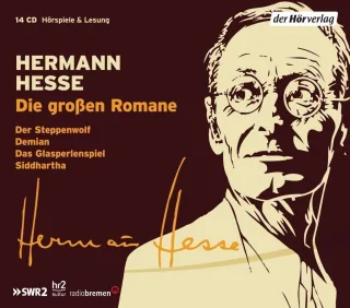 Die großen Romane: Das Glasperlenspiel - Der Steppenwolf - Demian - Siddhartha [Audio CD] [2012] Stiegele Valerie Farin Michael Sturm Oliver Hesse Hermann Riessler Michael Grund Christoph Zapatka Manfred Thalbach Anna Wessely Rudolf Matt