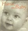 Hurra ein Baby!
