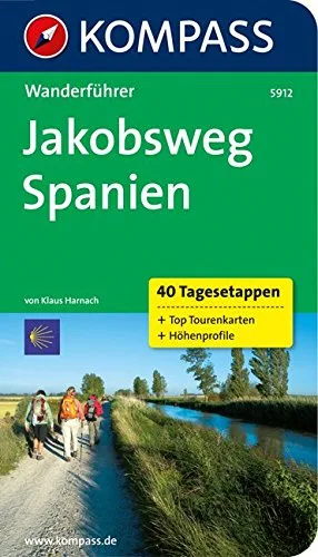 Jakobsweg Spanien: Wanderführer mit Tourenkarten und Höhenprofilen (KOMPASS-Wanderführer)