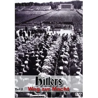 Hitlers Weg zur Macht - Teil 2
