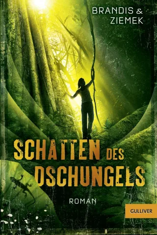 Schatten des Dschungels: Roman (Gulliver)