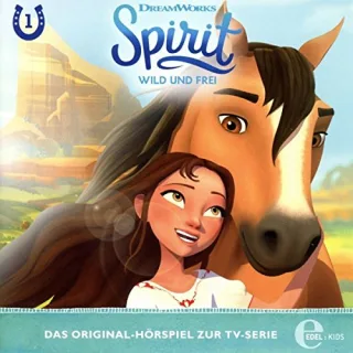 Spirit: wild und frei - Folge 1: "Neue Freunde" - Das Original-Hörspiel zur TV-Serie