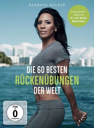 Barbara Becker - Die 60 besten Rückenübungen der Welt