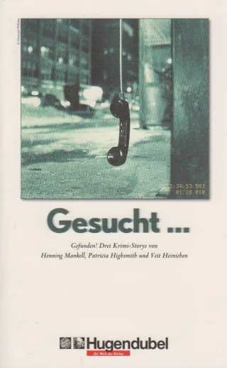 Gesucht... Gedunfen! Drei Krimi-Stories [Taschenbuch] by Mankell Henning