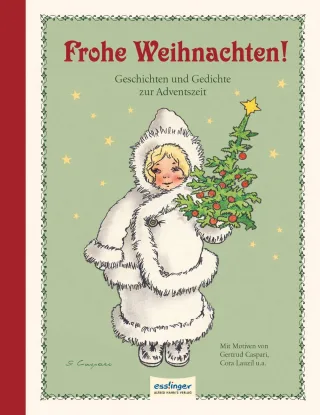 Frohe Weihnachten!: Geschichten und Gedichte zur Adventszeit