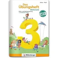 Das Übungsheft Mathematik 3 - Überarbeitete Neuauflage / Nina Simon, Hendrik Simon