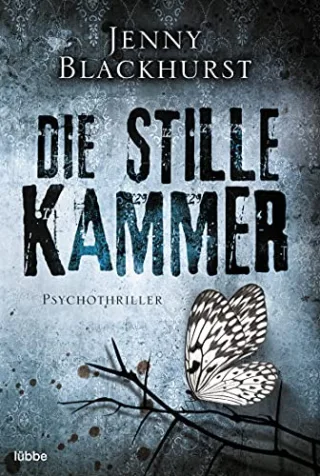 Die stille Kammer: Psychothriller (Allgemeine Reihe. Bastei Lübbe Taschenbücher)