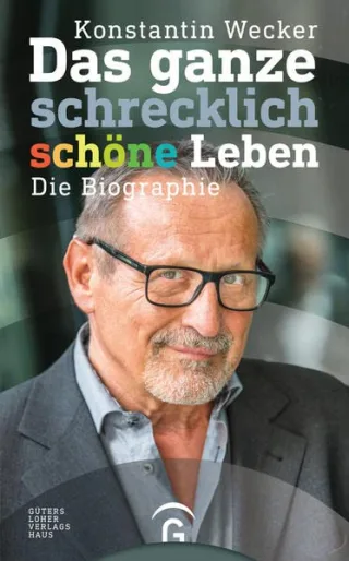 Das ganze schrecklich schöne Leben: Die Biographie