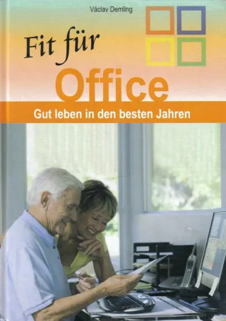 Fit für Office.