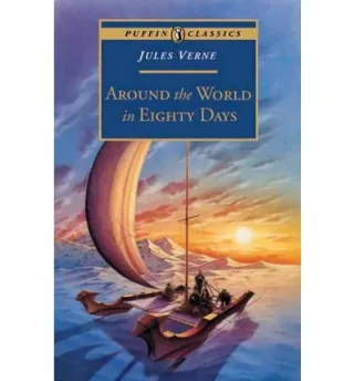 Around the World in Eighty Days (Puffin Classics (Paperback)) [ AROUND THE WORLD IN EIGHTY DAYS (PUFFIN CLASSICS (PAPERBACK)) BY Verne Jules ( Author ) Oct-01-1995[ AROUND THE WORLD IN EIGHTY DAYS (PUFFIN CLASSICS (PAPERBACK)) [ AROUND THE WORLD IN E