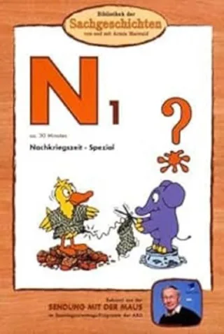 N1 - Nachkriegszeit-Spezial  (Bibliothek der Sachgeschichten)