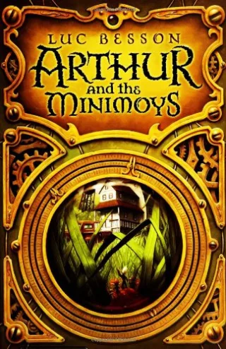 Arthur And The Minimoys