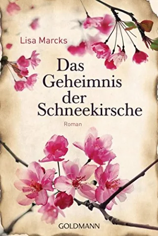 Das Geheimnis der Schneekirsche: Roman