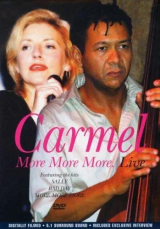 Carmel - More More More