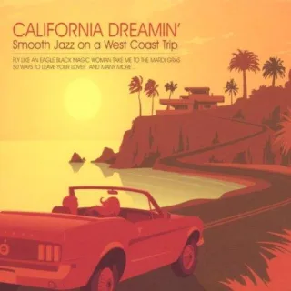 Smooth Jazz:California Dreamin'