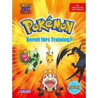 Pokémon Erstlesebuch: Bereit fürs Training? / Nora De Lon