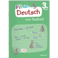 Fit für Deutsch 3. Klasse. Mein Testheft / Julia Meyer