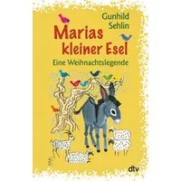 Marias kleiner Esel / Gunhild Sehlin