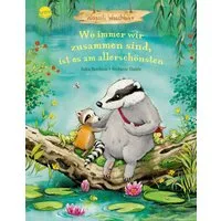 Wassili Waschbär (3). Wo immer wir zusammen sind, ist es am allerschön / Julia Boehme, Eine berührende Bilderbuchgeschichte über den Wert eines liebevollen Zuhauses zum Vorlesen ab 3 Jahren
