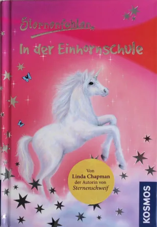 Sternenfohlen Teil 1: In der Einhornschule