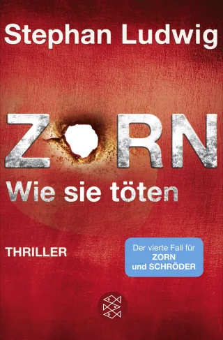 Zorn - Wie sie töten [Taschenbuch] [2014] Ludwig Stephan