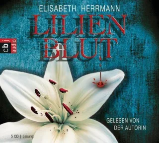 Lilienblut [Audio CD] [2010] Herrmann Elisabeth