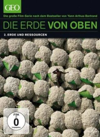 Die Erde von oben - Erde und Ressourcen
